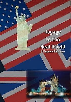 Voyage to the Real World