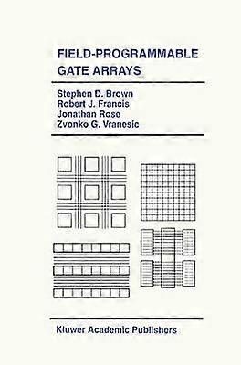 Field-Programmable Gate Arrays