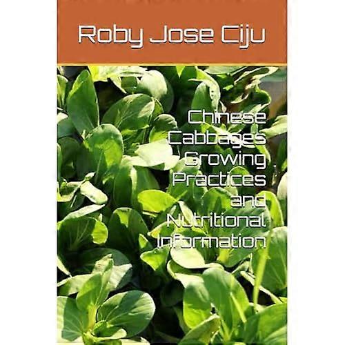 Kinesisk kål odlingsmetoder och näringsinformation