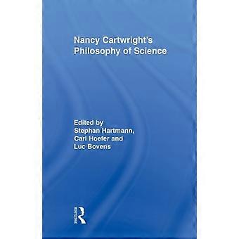 Nancy Cartwright's Philosophy Of Science - Taylor & Francis Ltd