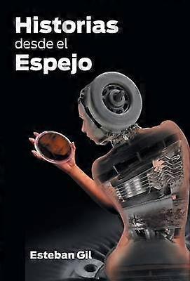 Historias Desde El Espejo