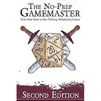 No-Prep Gamemaster : Entraînez votre cerveau à faire fonctionner des jeux de rôle sur table