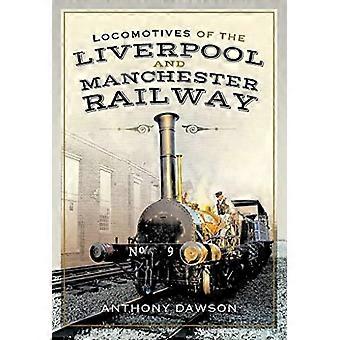 Locomotives of the Liverpool and Manchester Railway
