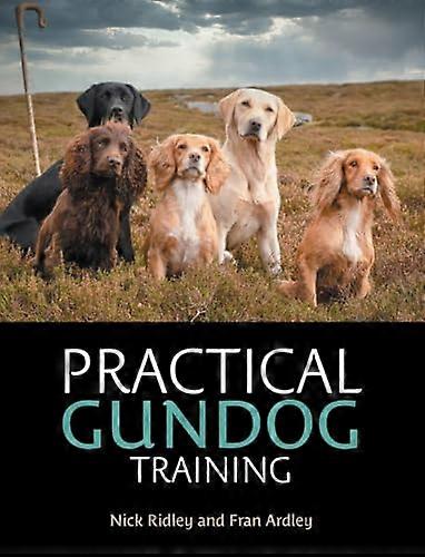 Practical Gundog Training