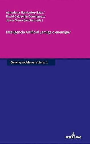 Inteligencia Artificial Amiga O Enemiga Hardback bog