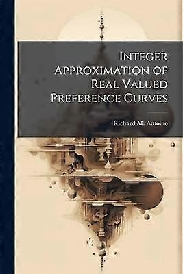 Integer Approximation of Real Valued Preference Curves