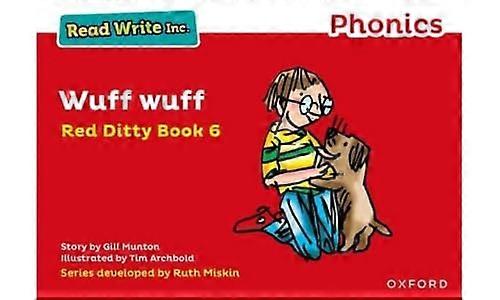 Read Write Inc. Phonics: Red Ditty Book 6 Wuff Wuff (Read Write Inc. Phonics)