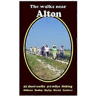 Die Wanderungen in der Nähe von Alton: 45 kurze Spaziergänge Selborne Bentley Ropley Binsted Candover