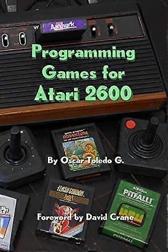 Programming Games for Atari 2600