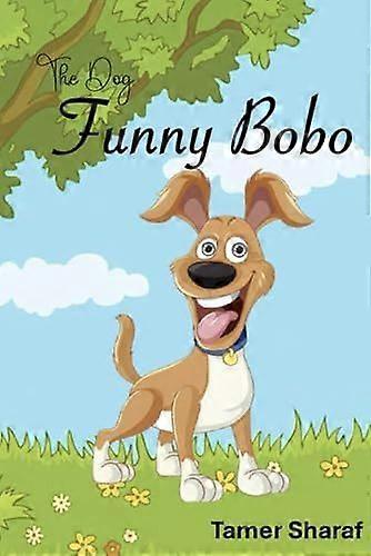 The dog funny bobo