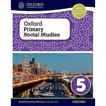 Oxford Primary Social Studies Student Book 5
