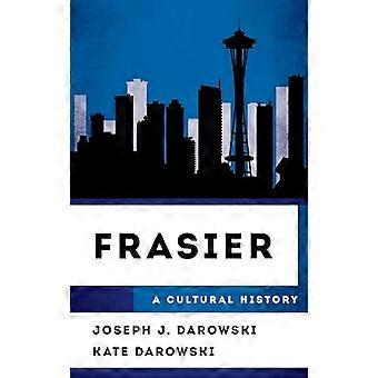 Frasier A Cultural History