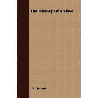 L'histoire d'un esclave