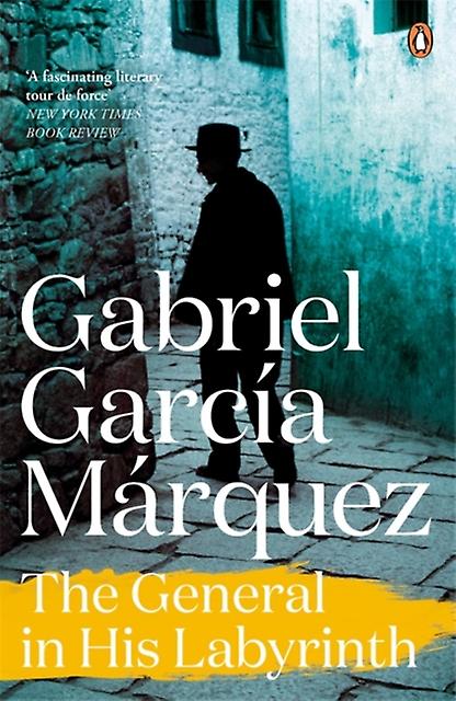 The General In His Labyrinth - Gabriel Garca Mrquez