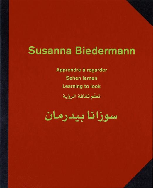 Susanna Biedermann Learning To Look - Max Alioth - Architecture: interior design - ACR Edition - Hardback