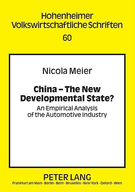 China The New Developmental State by Nicola Meier Paperback Book