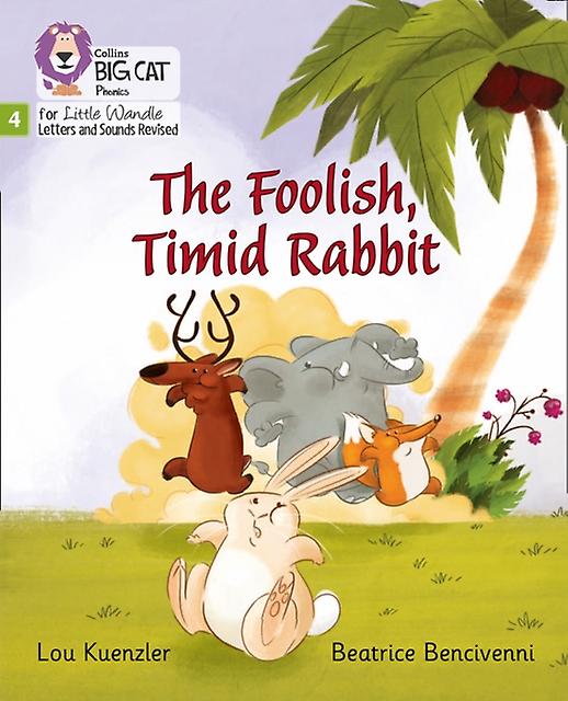 The Foolish Timid Rabbit by Lou Kuenzler Paperback Book