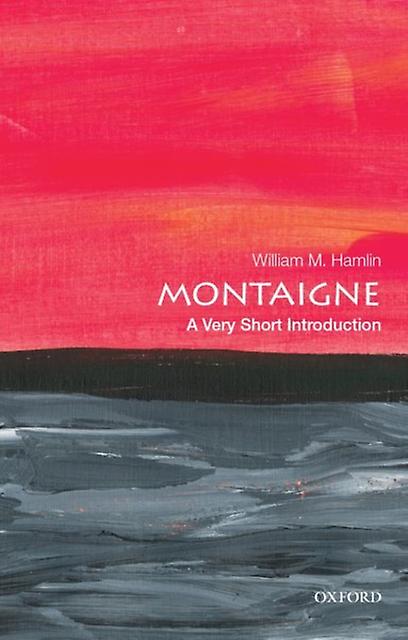 Montaigne by Hamlin & William M. Professor of English & Professor of English & Washington State University Paperback