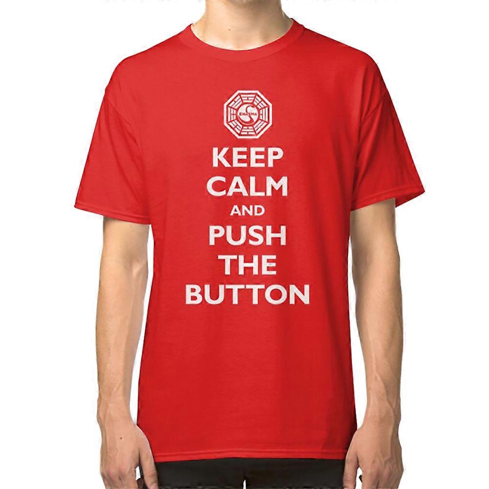 Keep calm and push the button (Every 108 minutes) T-shirt