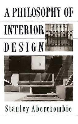 A Philosophy Of Interior Design