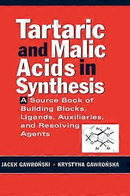 Tartaric and Malic Acids in Synthesis