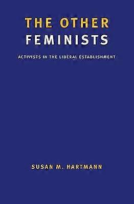 The Other Feminists