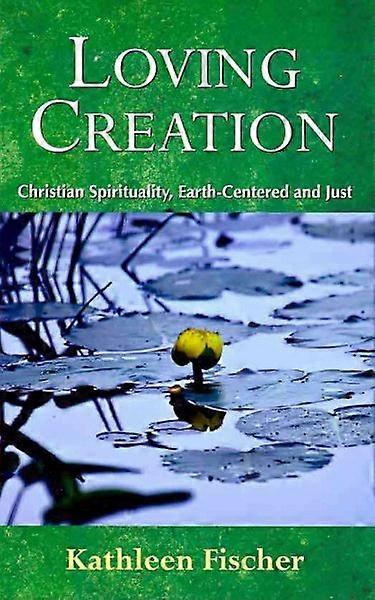 Loving Creation