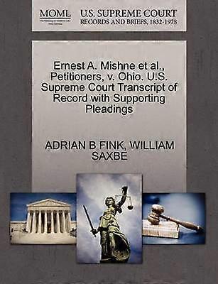 Ernest A Mishne et al Petitioners v Ohio US Supreme Court Transcript of Record with Supporting Pleadings