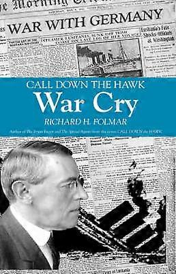 Call Down the Hawk - War Cry