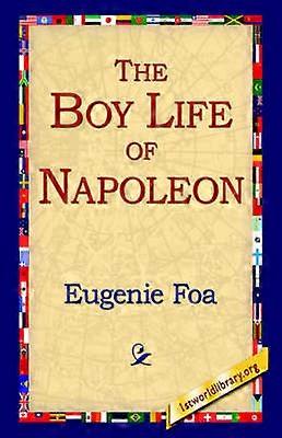 The Boy Life of Napoleon