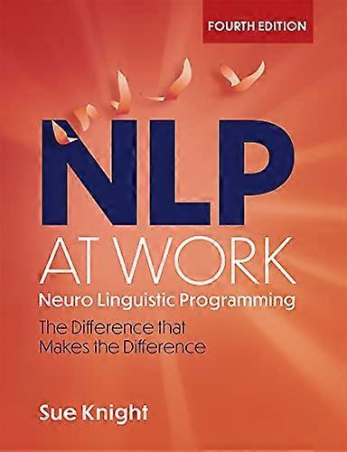 NLP at Work The Difference that Makes the Difference
