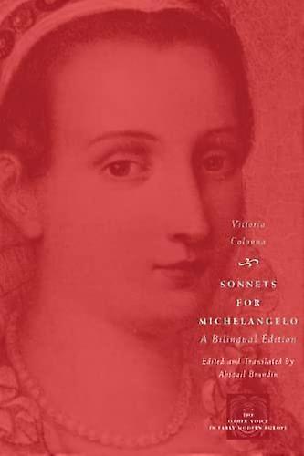 Sonnets for Michelangelo A Bilingual Edition
