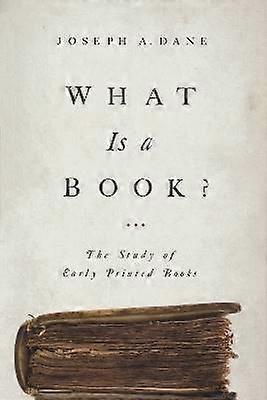 What Is a Book? - The Study of Early Printed Books