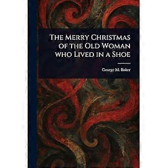 God Jul av den gamla kvinnan som bodde i en sko