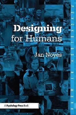 Designing for Humans