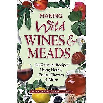 Making Wild Wines & Meads - Rich Gulling