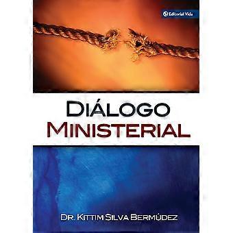 La Dialogo Ministerial - Kittim Silva-Bermdez - Paperback - en Book