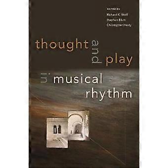 Thought And Play In Musical Rhythm - Oxford University Press