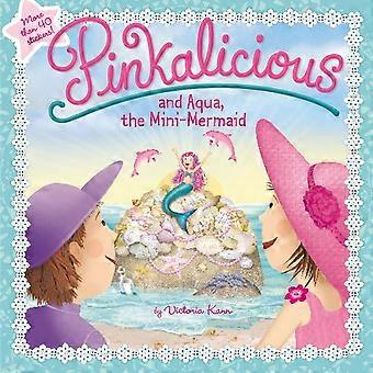 Pinkalicious en Aqua, de mini zeemeermin