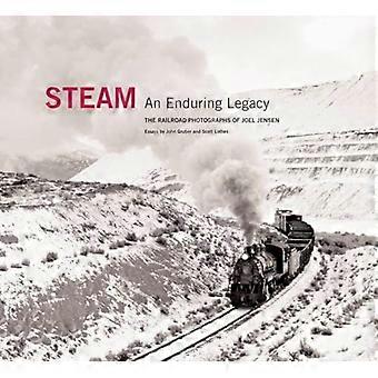 Steam: An Enduring Legacy: The Railroad Foto's van Joel Jensen