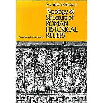 Typologie und Struktur des römischen historischen Reliefs (Thomas Spencer Jerome Vorträge)