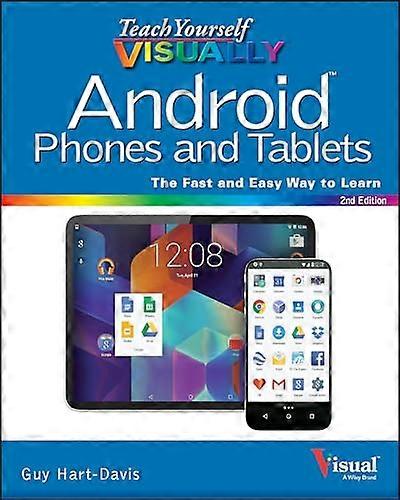 Teach Yourself Visually Android Phones and Tablets (Teach Yourself VISUALLY (Tech))