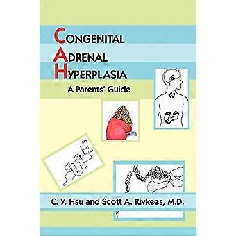 Hyperplasie congénitale des surrénales : guide du parent