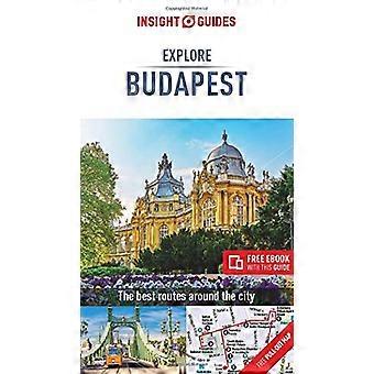 Insight Guides Explore Budapest (Guide de voyage avec eBook gratuit) (Insight Explore Guides)