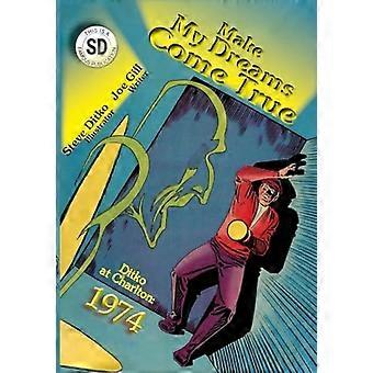 Tee unelmistani totta: Ditko Charltonissa