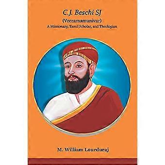 C.J. Beschi SJ (Veeramamunivar) Missionnaire, érudit tamoul et théologien