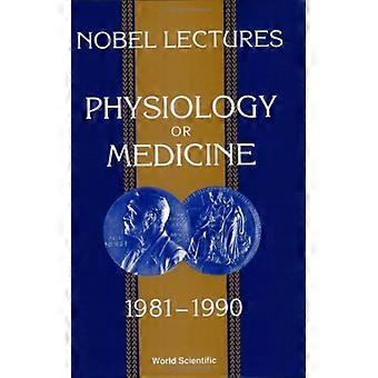 Nobelpreis Vorträge für Physiologie oder Medizin 1981-90