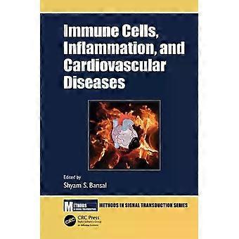 Immune Cells Inflammation And Cardiovascular Diseases - Taylor & Francis Ltd