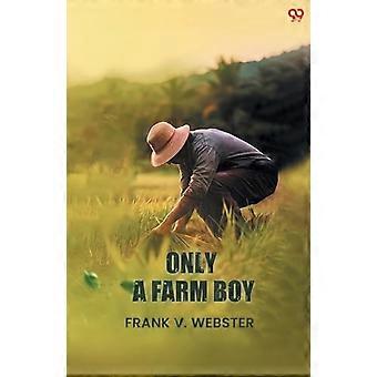 Un simple garçon de ferme