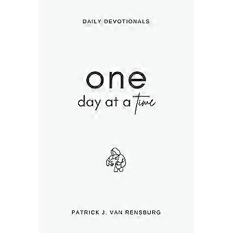 One Day At A Time Daily Devotions - Patrick Jansen Van Rensburg - Paperback - en Book